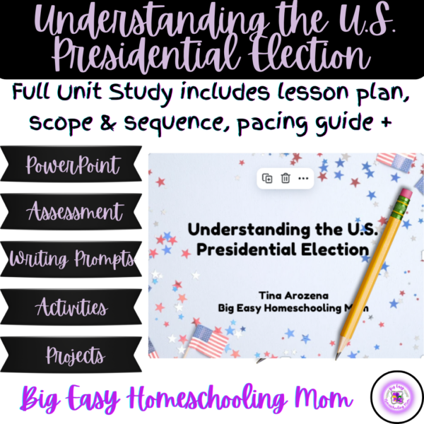 NO-PREP Comprehensive Full Unit Study on Understanding the U.S. Presidential Election