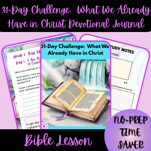 31-Day Challenge What We Already Have in Christ