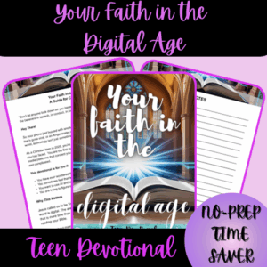 Your Faith in the Digital Age Teen Devotional.