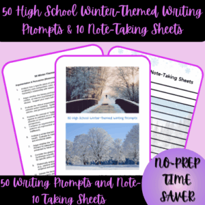 1-Thumbnail-Cover-50-High-School-Winter-Themed-Writing-Prompts-Note-Taking-Sheets