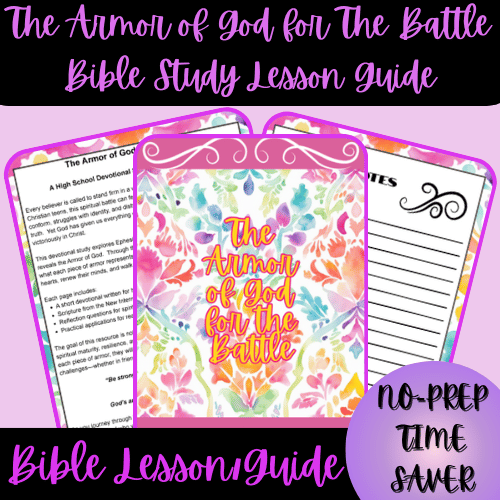 1-Thumbnail-Cover-The-Armor-of-God-for-The-Battle-Bible-Study-Lesson-Guide.png