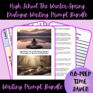 1-Thumbnail-Cover-High-School-The-Winter-Spring-Dialogue-Writing-Prompt-Bundle.png