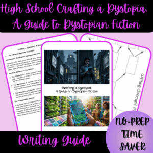 1-Thumbnail-Cover-High-School-Crafting-a-Dystopia-A-Guide-to-Dystopian-Fiction.png